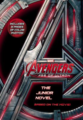 Marvel's Avengers: Age of Ultron: The Junior Novel By Chris Wyatt Cover Image