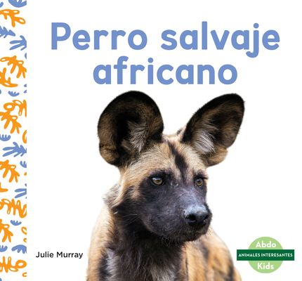 Perro Salvaje Africano Cover Image