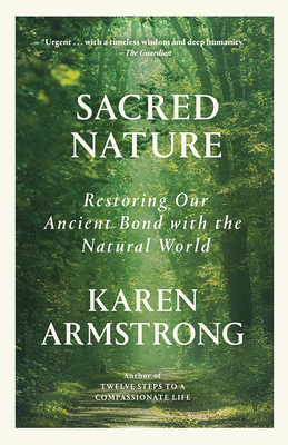 Sacred Nature: Restoring Our Ancient Bond with the Natural World Cover Image