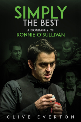 Simply the Best: A Biography of Ronnie O'Sullivan Cover Image