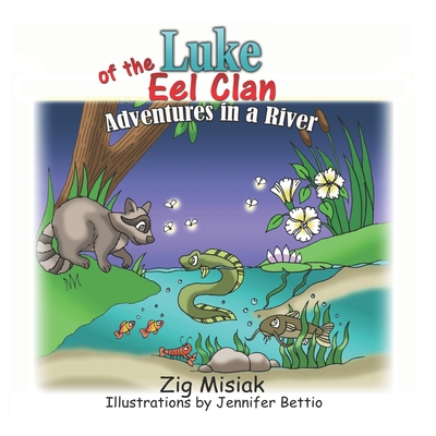 Luke of the Eel Clan: Adventures in a river Cover Image