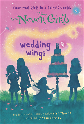 Cover for Wedding Wings (Never Girls #5)