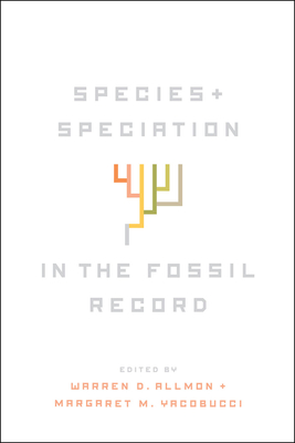 Species and Speciation in the Fossil Record Cover Image