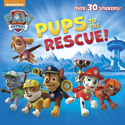 Pups to the Rescue! (Paw Patrol) (Pictureback(R)) Cover Image