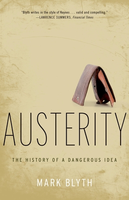 Austerity: The History of a Dangerous Idea Cover Image