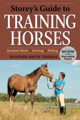 Storey's Guide to Training Horses, 2nd Edition (Storey’s Guide to Raising) Cover Image