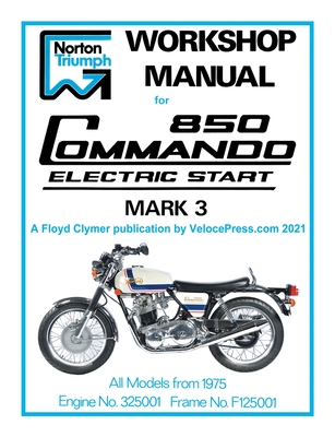Norton Workshop Manual for 850 Commando Electric Start Mark 3 from 1975 Onwards (Part Number 00-4224) Cover Image