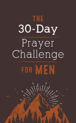 The 30-Day Prayer Challenge for Men Cover Image