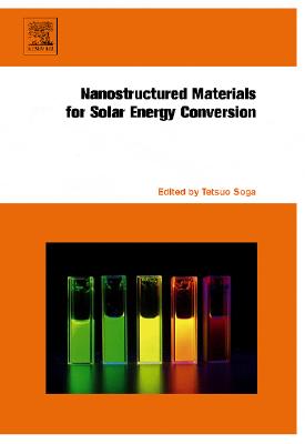 Nanostructured Materials for Solar Energy Conversion Cover Image