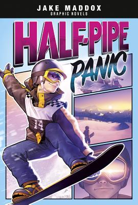 Half-Pipe Panic (Jake Maddox Graphic Novels) Cover Image