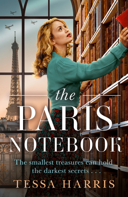 The Paris Notebook By Tessa Harris Cover Image