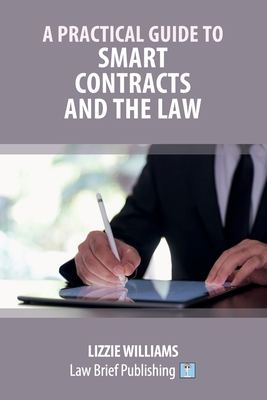 A Practical Guide to Smart Contracts and the Law Cover Image