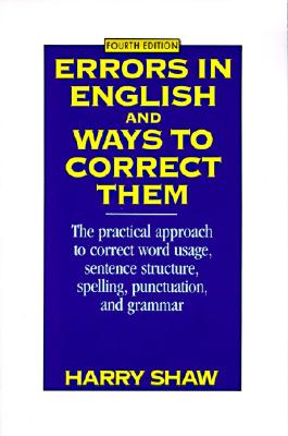 Errors in English and Ways to Correct Them: Fourth Edition By Harry Shaw Cover Image