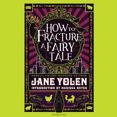 Cover for How to Fracture a Fairy Tale Lib/E