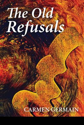 Cover for The Old Refusals
