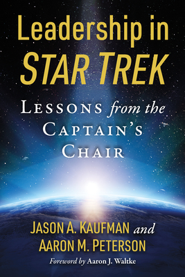Leadership in Star Trek: Lessons from the Captain's Chair Cover Image