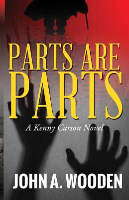 Parts Are Parts (Kenny Carson Novel #3)