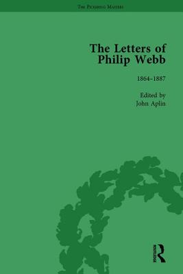 The Letters of Philip Webb, Volume I (Pickering Masters #1) Cover Image