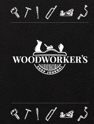 Woodworker's Shop Journal Cover Image