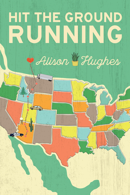 Hit the Ground Running By Alison Hughes Cover Image