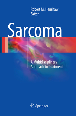 Sarcoma: A Multidisciplinary Approach to Treatment Cover Image