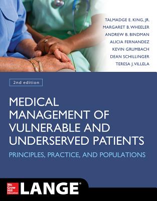 Medical Management of Vulnerable and Underserved Patients: Principles, Practice, Populations, Second Edition