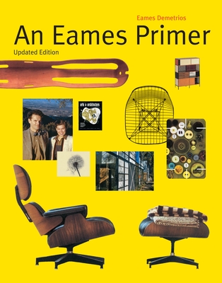 An Eames Primer: Revised Edition By Eames Demetrios Cover Image