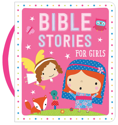 Bible Stories for Girls By Gabrielle Mercer, Dawn Machell (Illustrator) Cover Image