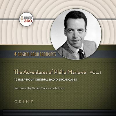 The Adventures of Philip Marlowe, Vol. 1 Lib/E (Classic Radio Collection)