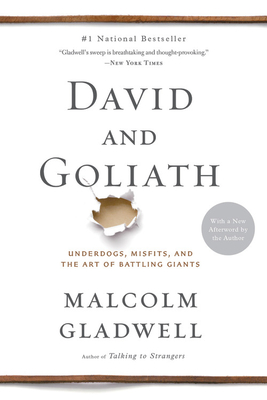 David and Goliath: Underdogs, Misfits, and the Art of Battling Giants Cover Image