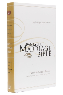 Family Life Marriage Bible-NKJV By Dennis Rainey (Editor), Barbara Rainey (Editor), Thomas Nelson Cover Image