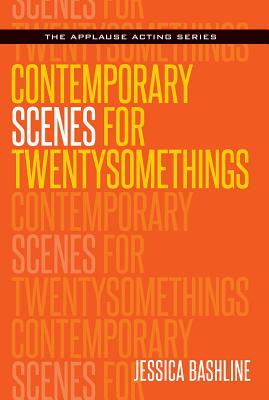 Contemporary Scenes for Twentysomethings (Applause Acting) Cover Image