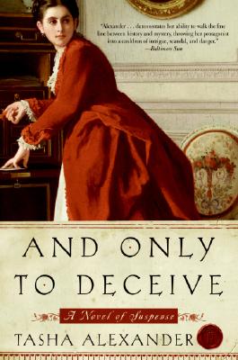 And Only to Deceive (Lady Emily Mysteries #1)