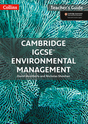 Cambridge IGCSE® Environmental Management: Teacher Guide (Collins Cambridge IGCSE ®) Cover Image