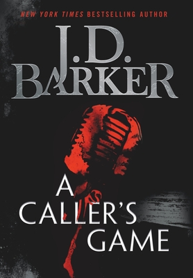 A Caller's Game By J. D. Barker Cover Image