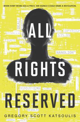 All Rights Reserved: A New YA Science Fiction Book (Word$ #1)