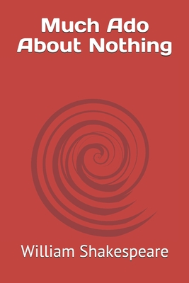 Much Ado About Nothing