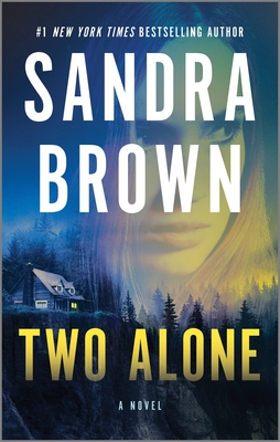 Two Alone By Sandra Brown Cover Image