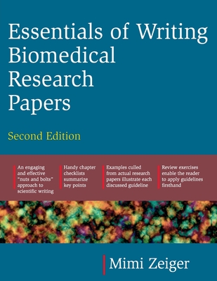 Essentials of Writing Biomedical Research Papers. Second Edition By Mimi Zeiger Cover Image