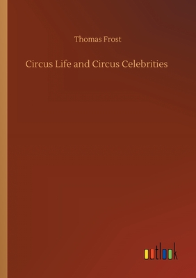 Circus Life and Circus Celebrities Cover Image