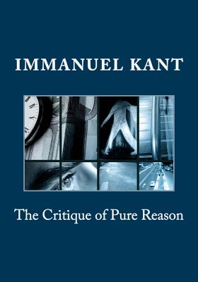 The Critique of Pure Reason By J. M. D. Meiklejohn (Translator), Immanuel Kant Cover Image