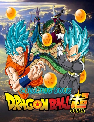 Dragon Ball Super Dragon Ball Super Coloring Book For Kids Paperback Porter Square Books