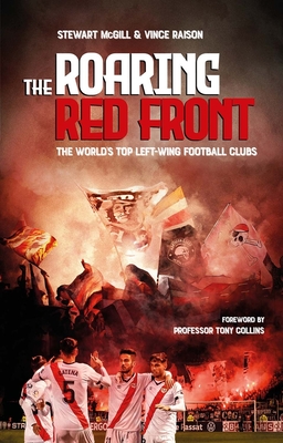 The Roaring Red Front: The World’s Top Left-Wing Clubs Cover Image