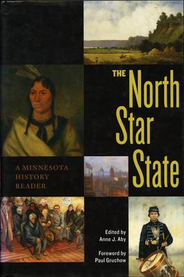 North Star State: A Minnesota History Reader