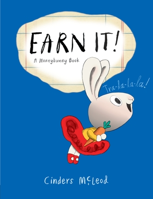 Cover for Earn It! (A Moneybunny Book)