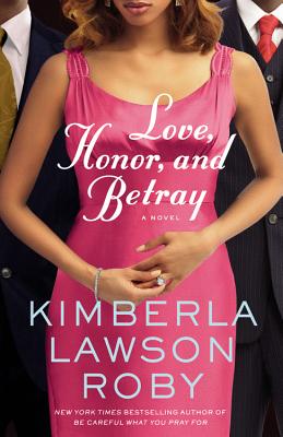 Love, Honor, and Betray (A Reverend Curtis Black Novel #8)