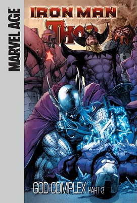 God Complex: Part 3 (Iron Man and Thor) By Andy Lanning, Scot Eaton (Illustrator), Dan Abnett (Illustrator) Cover Image