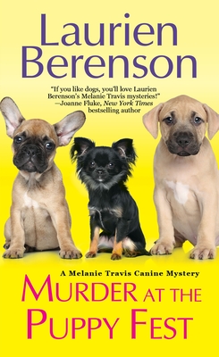 Murder at the Puppy Fest (A Melanie Travis Mystery #20) By Laurien Berenson Cover Image