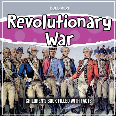 Revolutionary War Children S Book