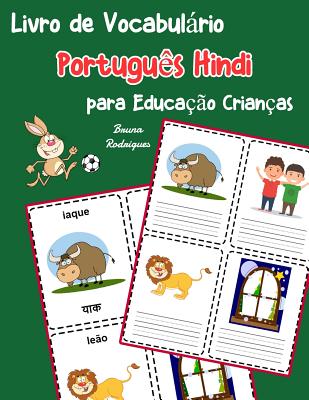 Livro de Vocabulário Português Hindi para Educação Crianças: Livro infantil para aprender 200 Português Hindi palavras básicas Cover Image